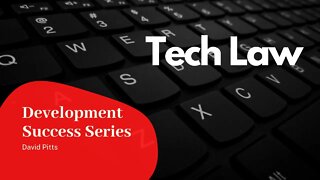 Development Success Series: Tech Law with David Pitts