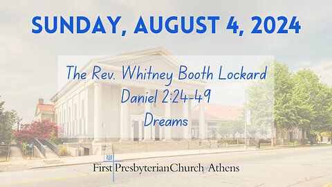 First Presbyterian Church; Athens, GA; August 4th, 2024