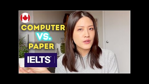 IELTS Computer-Based vs. Paper test (8 reasons why I prefer computer-based) | Living in Canada