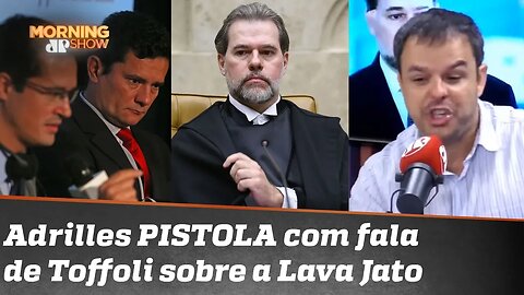 “Destruiu empresas”: Adrilles Jorge PISTOLA com declaração de Dias Toffoli sobre a Lava Jato