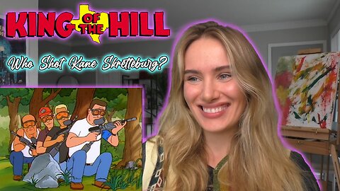 King OF The Hill-Who Shot Kane Skretteburg? Russian Girl First Time Watching!!