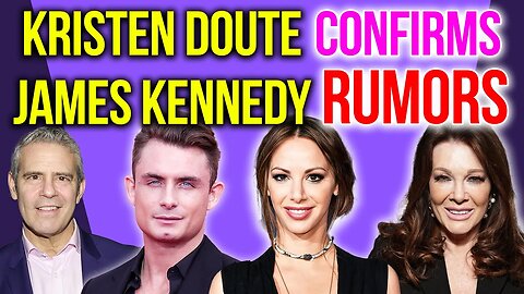 Kristen Doute Confirms Rumors about James Kennedy #bravotv #vanderpumprulesreunion #vanderpumprules