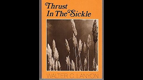 Chapter 19 - Thrust in the Sickle - The Spirit of All Substance