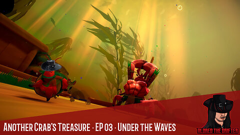 Another Crab's Treasure · EP 03 · Under the Waves