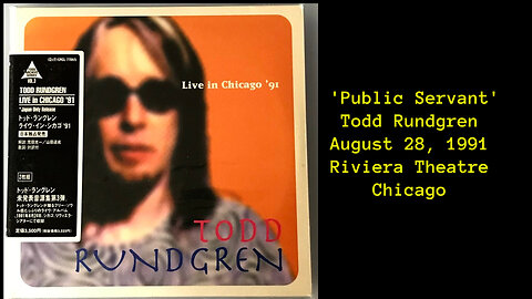 August 28, 1991 - Todd Rundgren 'Public Servant'