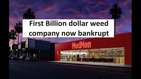 Billion dollar CA weed company, the apple of weed now bankrupt