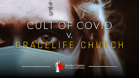 Cult of Covid vs. Grace Life Church