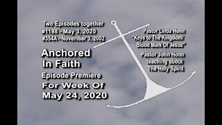 Week of May 24th, 2020 - Anchored in Faith Episode Premiere 1198