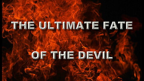 The Ultimate Fate of the Devil