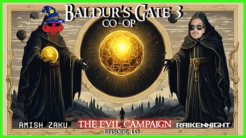 Baldurs Gate 3 with Amish Zaku