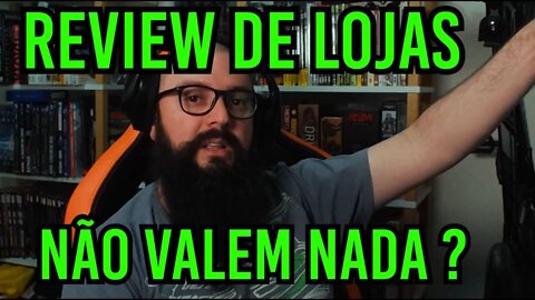 Review De Lojas Não Valem Nada ?