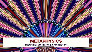 What is METAPHYSICS?