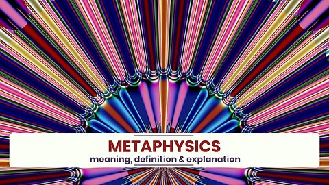 What is METAPHYSICS?
