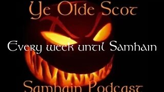 Ye Olde Scot the Celtic culture channel 10-10-2022
