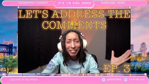 LET'S ADDRESS THE COMMENTS EPISODE 3