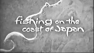 Fishing on the Coast of Japan - 1964