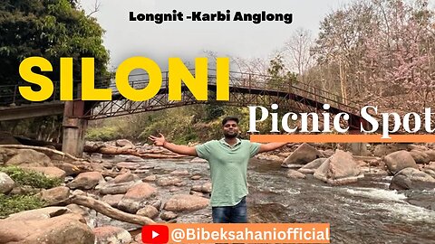 Siloni - Picnic Spot Longnit Karbi Anglong #karbianglong #trending #diphu