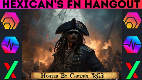 HEXICAN'S FN Hangout!