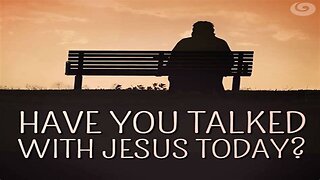 Where Are You With Him Today?