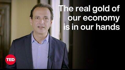 The Real Gold of Our Economy Is in Our Hands | Salvatore Cali | TED