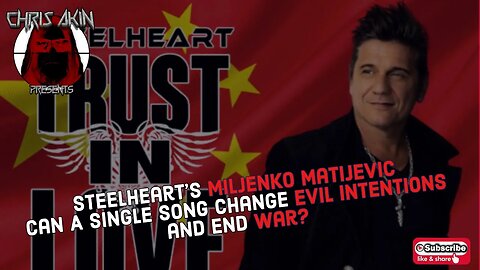 CAP | Steelheart's Miljenko Matijevic: Can A Single Song Change Evil Intentions And End War?