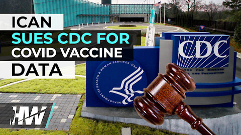 ICAN SUES CDC FOR COVID VACCINE DATA