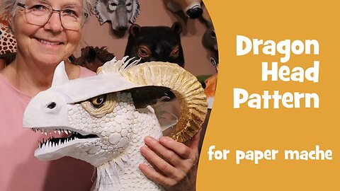 Dragon Head Pattern for Paper Mache