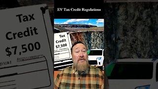 EV Tax Credit Regulations