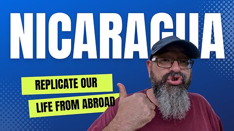 #Nicaragua | Can You Own Property, Business or a Car | Don't Build First in Gated Communities