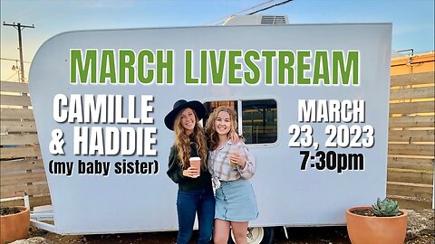 March Livestream - Camille & Haddie - Live Music