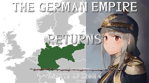 Hearts OF Iron 4 Stream The German Monarchy Returns Part 1