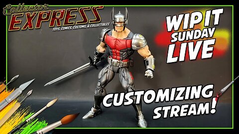 Customizing Action Figures - WIP IT Sunday Live - Episode #62 - Painting, Sculpting, and More!