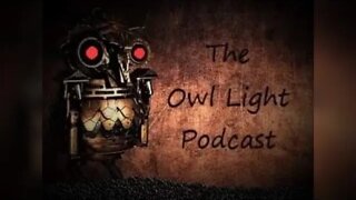 The Owl Light podcast: Urban Legends and Small Town Horror Part 1