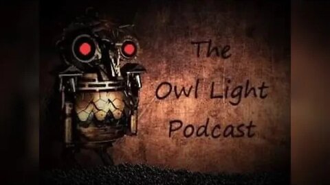 The Owl Light podcast: Urban Legends and Small Town Horror Part 1