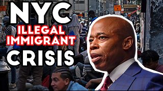 NYC Illegal Immigrant Crisis Is Getting Worse. ($12 Billion)