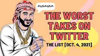The Worst Tweets of the Week [Oct. 4, 2021]