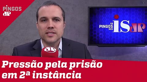 Felipe Moura Brasil: Pressão pela prisão em 2ª instância não pode arrefecer