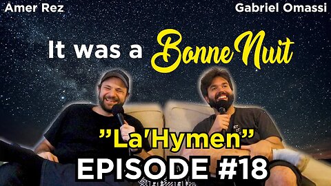 La'Hymen - It was a Bonne Nuit #18