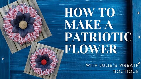 How to Make a Wreath | Patriotic Wreath | Crafting for Beginners | How to Make a Flower Wreath