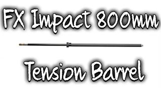 FX Impact M3 800mm tension barrel in 22 caliber finally !!!!!