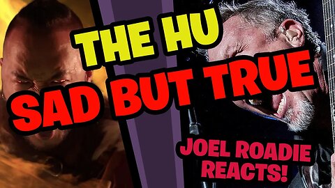 The HU - Sad But True METALLICA (Official Music Video) - Roadie Reacts