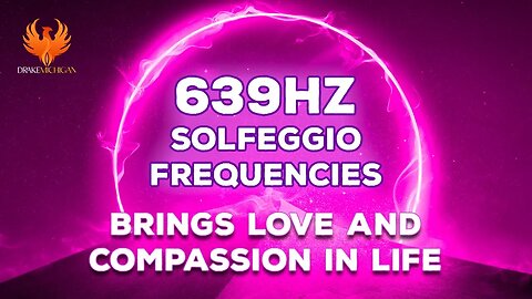 639 Hz || BRINGS LOVE & COMPASSION IN LIFE AND RELATIONSHIPS || 8 HR SLEEP MEDITATION