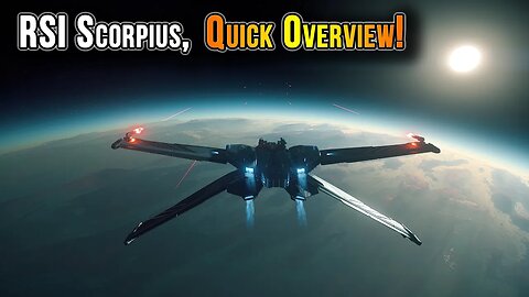 The RSI Scorpius Heavy Fighter Is Here! | First Look