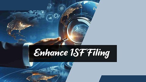 Unlocking Efficiency: How AMS Transforms Data Quality in ISF Filing