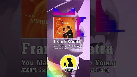 YOU MAKE ME FEEL SO YOUNG #FrankSinatra #YouMakeMeFeelSoYoung #swingmusic #music