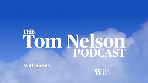 About the Tom Nelson podcast