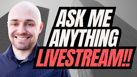 Ask Me Anything Livestream!!