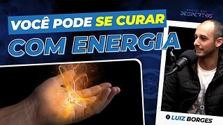 Você pode se curar com energia