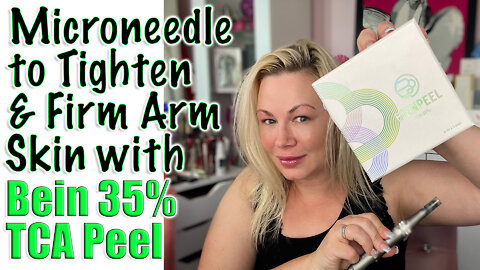 Microneedle to Tighten + Firm Arm Skin w/ Bein 35% TCA Peel AceCosm | Code Jessica10 saves you Money