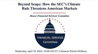 Beyond Scope: How the SEC’s Climate Rule Threatens American Markets